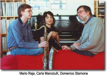 Mario Raja, Carla Marcotulli e Domenico Starnone