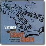 Grant Green - Matador